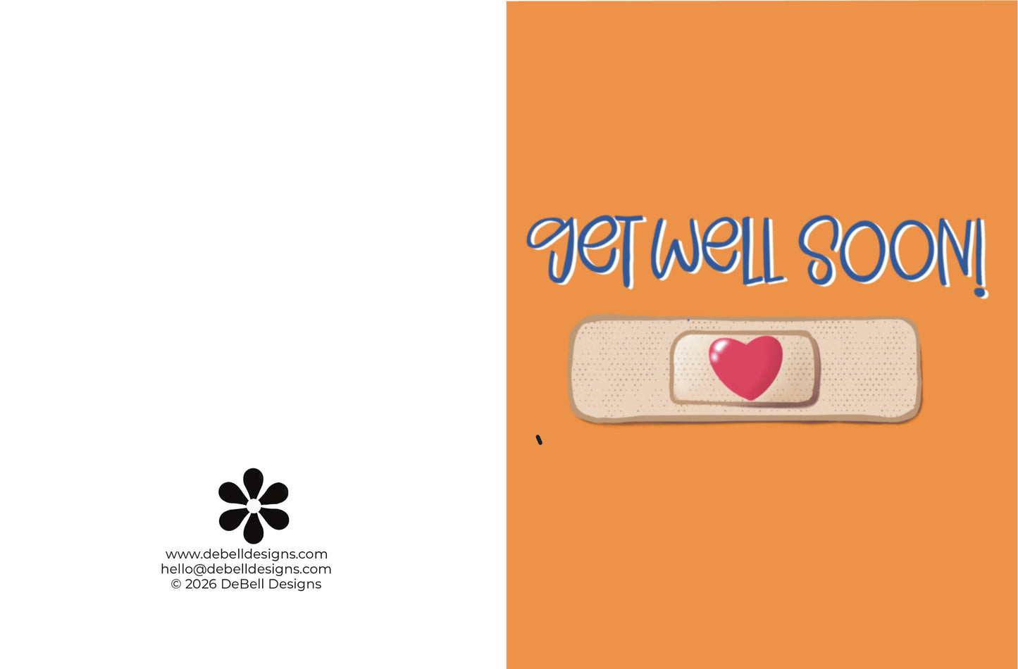 “Open card with white on the left and orange on the right, displaying 'get well SOON!' and a bandage with a red heart.”
